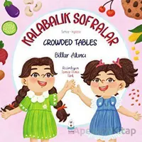 Kalabalık Sofralar - Billur Akıncı - Luna Çocuk Yayınları