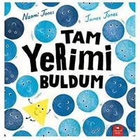 Tam Yerimi Buldum - Naomi Jones - Redhouse Kidz Yayınları