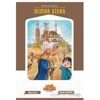 Mimarinin Sultanı Mimar Sinan - Kübra Çetin - Kaşif Çocuk Yayınları