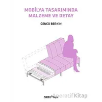 Mobilya Tasarımında Malzeme ve Detay - Genco Berkin - YEM Yayın