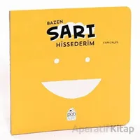 Bazen Sarı Hissederim - Canizales - Pötikare Yayıncılık