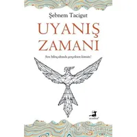 Uyanış Zamanı - Şebnem Tacigut - Olimpos Yayınları