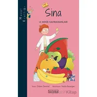 Masal Krallığı - Sina - Didem Demirel - Ketebe Yayınları