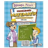 Problemsiz Matematik - Ebru Arık - Eğlenceli Bilgi Yayınları