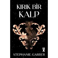 Kırık Bir Kalp - Stephanie Garber - Dex Yayınevi