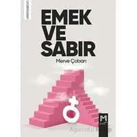 Emek Ve Sabır - Merve Çoban - Memento Mori