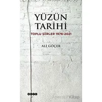 Yüzün Tarihi - Ali Göçer - Hece Yayınları