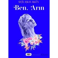 Ben, Arın - Seçil Aşkan Akgün - Tilki Kitap