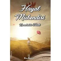 Hayal Mühendisi - Kemaleddin Tokatlı - Kitap Müptelası Yayınları