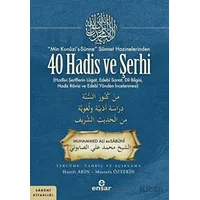 “Min Kunuzi’s-Sünne” Sünnet Hazinelerinden 40 Hadis ve Şerhi