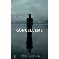 Güncelleme - Gülgün Tuna - Platanus Publishing