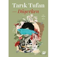 Düşerken - Tarık Tufan - Doğan Kitap