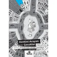 Kentini Arayan Çocuklar - Kolektif - Yakın Kitabevi