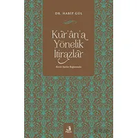 Kurana Yönelik İtirazlar - Habip Gül - Fecr Yayınları
