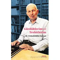 Gördüklerim ve Tesbitlerim - Cemaleddin Sancar - Beyan Yayınları