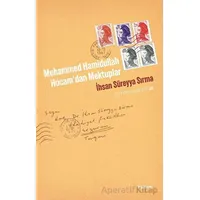 Muhammed Hamidullah Hocamdan Mektuplar - İhsan Süreyya Sırma - Beyan Yayınları