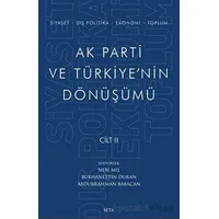 Ak Parti ve Türkiyenin Dönüşümü Cilt 2 - Kolektif - Seta Yayınları