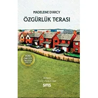Özgürlük Terası - Madeleine D’arcy - Sms Yayınları