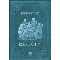 İrade Eğitimi - Doktor Ethem - Palet Yayınları