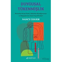 Duygusal Tükenmişlik - Nancy Colier - Serenad Yayınevi