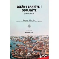 Esfar-ı Bahriye-i Osmaniye (Birinci Cild) - Mehmet Taş - Sonçağ Yayınları