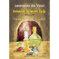 Kelebek İle Mum Işığı - Masallar - Leonardo Da Vinci - Yapı Kredi Yayınları