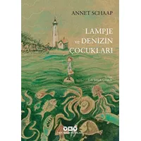 Lampje ve Denizin Çocukları - Annet Schaap - Yapı Kredi Yayınları