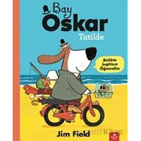 Bay Oskar Tatilde - Jim Field - Redhouse Kidz Yayınları