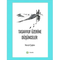 Tasavvuf Üzerine Düşünceler - Nevzat Çapkın - Aram Yayınları