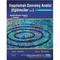 Uygulamalı Davranış Analizi (Eğitimciler İçin) - Anne C. Troutman - Nobel Akademik Yayıncılık