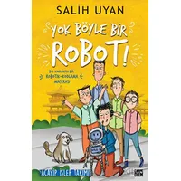 Yok Böyle Bir Robot! - Salih Uyan - Carpe Diem Kitapları