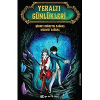 Yeraltı Günlükleri - Şöhret Doğruyol Sağbaş - Epsilon Yayınevi