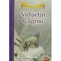 Vahşetin Çağrısı - Jack London - Beyaz Balina Yayınları