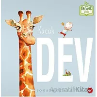 Küçük Dev - Jonathan Bentley - Beyaz Balina Yayınları