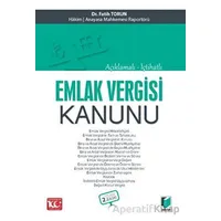 Açıklamalı - İçtihatlı Emlak Vergisi Kanunu - Fatih Torun - Adalet Yayınevi
