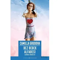 Bez Bebek Alfabesi - Camilla Grudova - İthaki Yayınları