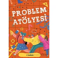 Problem Atölyesi - Kolektif - Tudem Yayınları