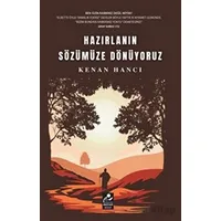Hazırlanın Sözümüze Dönüyoruz - Kenan Hancı - Mercan Kitap