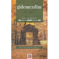 Gidemezdim - Canan Tunca - Mitel Kitap