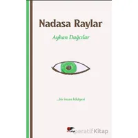 Nadasa Raylar - Ayhan Dağcılar - Kırmızı ve Siyah Yayınevi
