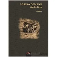 Lorıka Domanu - Şahin Çiçek - Fam Yayınları