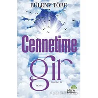 Cennetime Gir - Bülent Töre - Ahir Zaman
