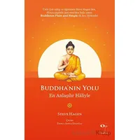 Buddhanın Yolu - En Anlaşılır Haliyle - Steve Hagen - OpusKitap