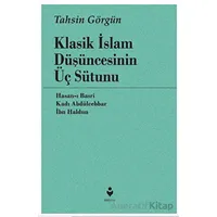 Klasik İslam Düşüncesinin Üç Sütunu - Hasan-ı Basri - Tire Kitap