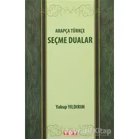 Arapça Türkçe Seçme Dualar - Yakup Yıldırım - YDY Yayınları