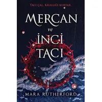 Mercan ve İnci Tacı - Mara Rutherford - Martı Yayınları
