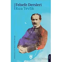 Felsefe Dersleri - Rıza Tevfik - Dorlion Yayınları