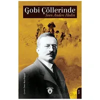 Gobi Çöllerinde - Sven Anders Hedin - Dorlion Yayınları