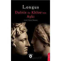 Dafnis İle Khloenin Aşkı - Longus - Dorlion Yayınları
