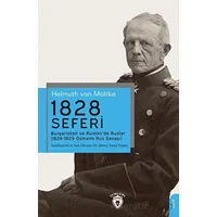 1828 Seferi Bulgaristan ve Rumeli’de Ruslar (1828-1829 Osmanlı Rus Savaşı)